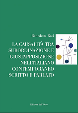 La causalità tra subordinazione e giustapposizione nell’italiano contemporaneo scritto e parlato