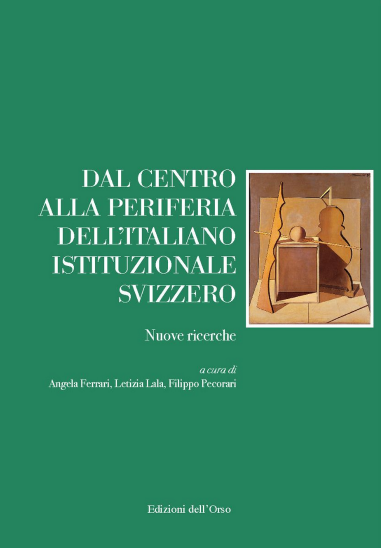 Dal centro alla periferia dell'italiano istituzionale svizzero